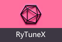 综合性系统优化工具 | RyTuneX（v1.6.0）