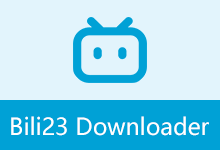 B 站视频下载工具 | Bili23 Downloader（v2.12.0）